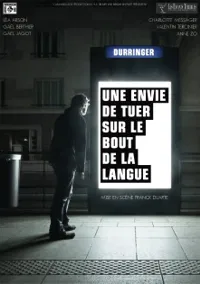Une envie de tuer sur le bout de la langue - 
