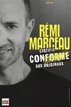 Affiche de Rémi Marceau dans Certifié conforme aux originaux