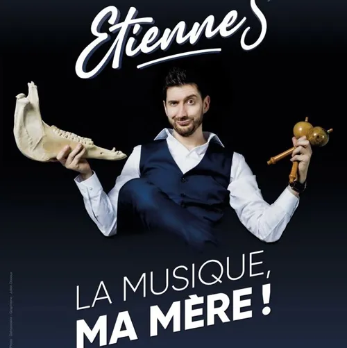 Affiche de Etienne S dans La musique, ma mère !