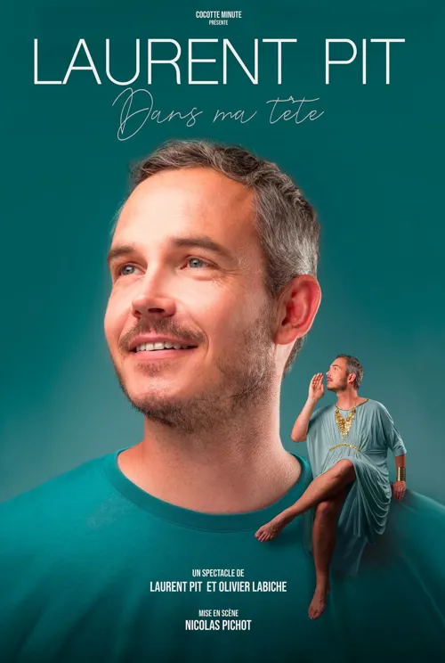 Affiche de Laurent Pit dans Dans ma tête