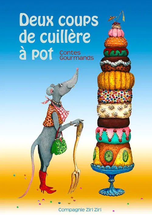 Affiche de Deux coups de cuillère à pot ! | Contes gourmands
