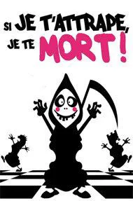 Affiche de Si je t'attrape, je te mort