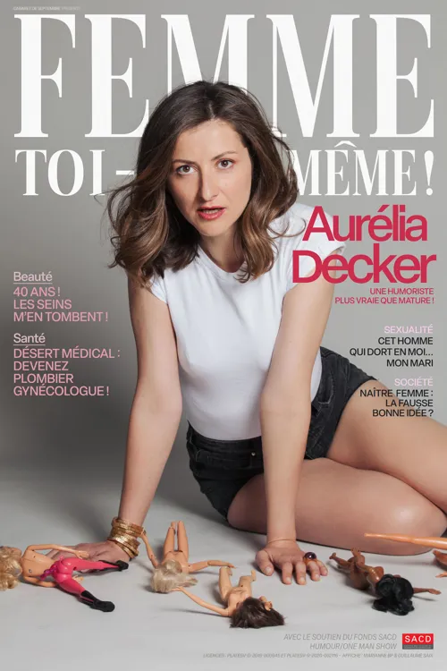 Affiche de Aurélia Decker dans Femme toi-même !