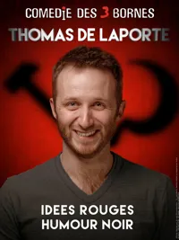 Thomas de Laporte dans Idées rouges humour noir - 