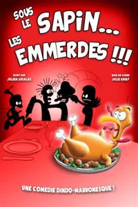 Sous le sapin... les emmerdes !!! - 