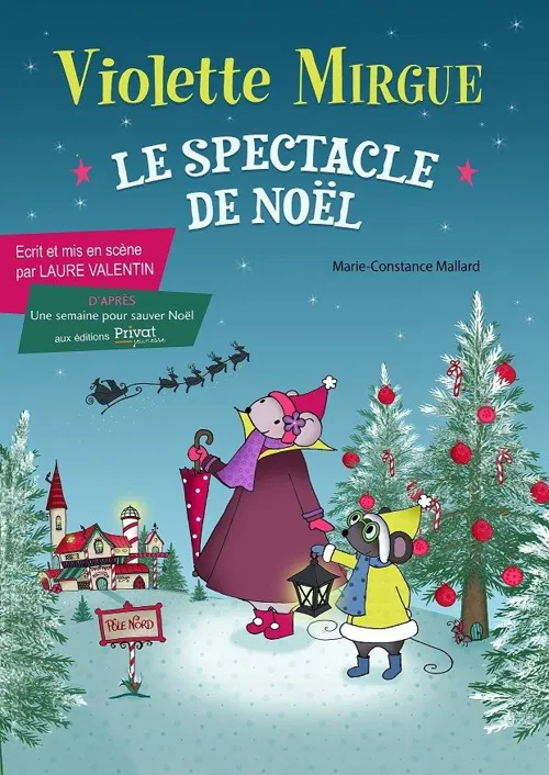 Affiche de Violette Mirgue : le spectacle de Noël