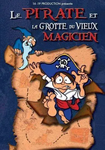 Affiche de Le pirate et la grotte du vieux magicien