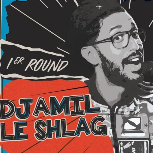 Affiche de Djamil Le Shlag dans 1er Round