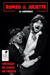 Roméo et Juliette, la conférence - 