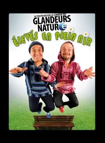 Affiche de Les Glandeurs Nature dans Élevés en plein air