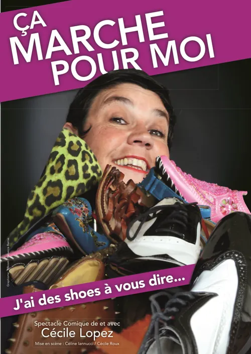 Affiche de Cécile Lopez dans Ca Marche pour Moi