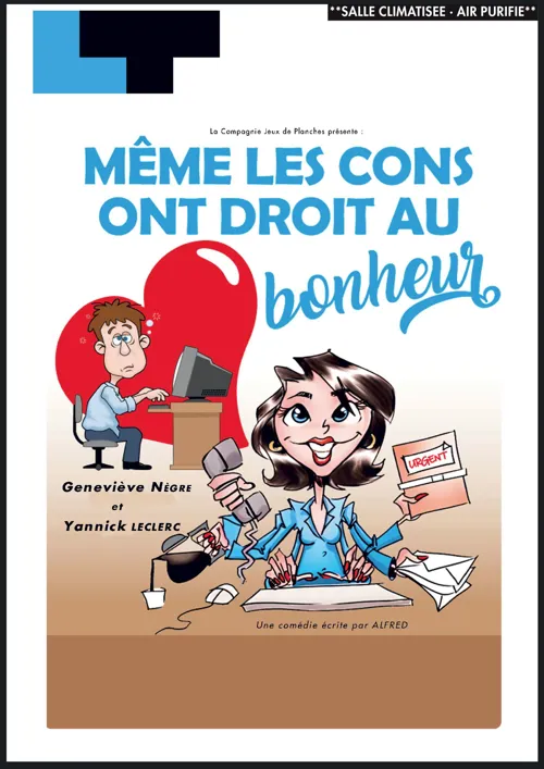 Affiche de Même les cons ont droit au bonheur