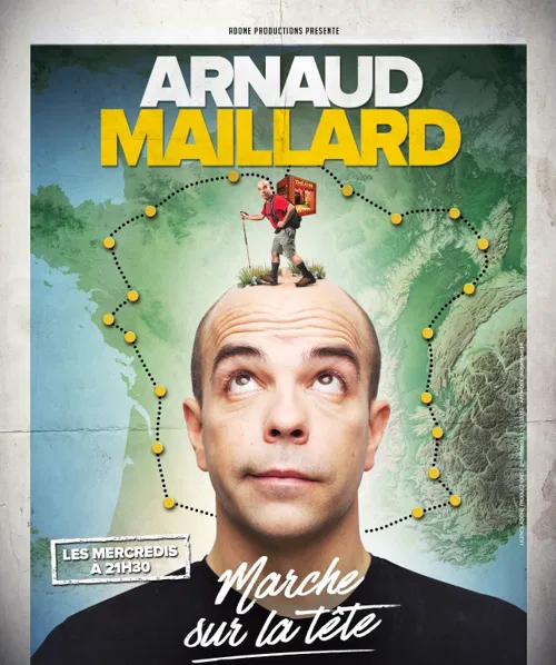 Affiche de Arnaud Maillard Marche sur la Tête