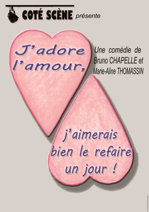 Affiche de J'adore l'amour... j'aimerais bien le refaire un jour !