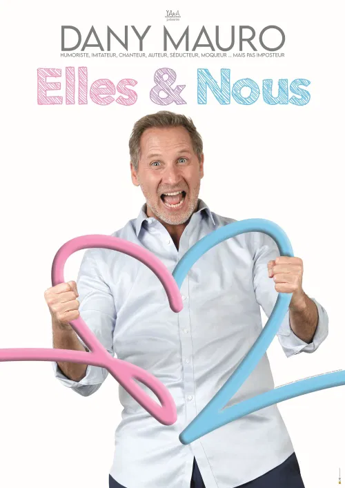 Affiche de Dany Mauro dans Elles & Nous