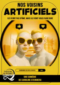 Affiche de Nos voisins artificiels
