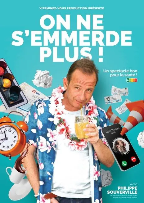 Affiche de Philippe Souverville dans On ne s'emmerde plus !