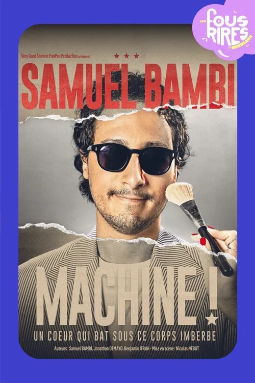 Affiche de Samuel Bambi dans Machine !