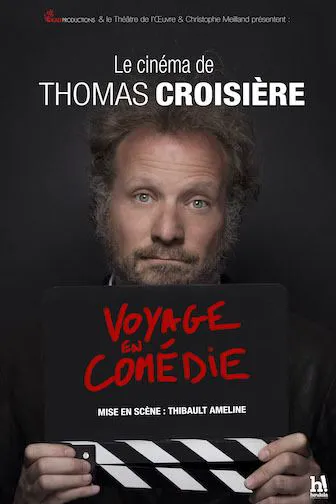 Affiche de Thomas Croisière dans Voyage en comédie