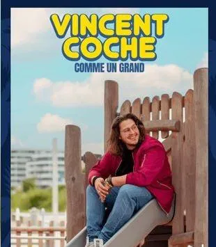 Affiche de Vincent Coche dans Comme un grand