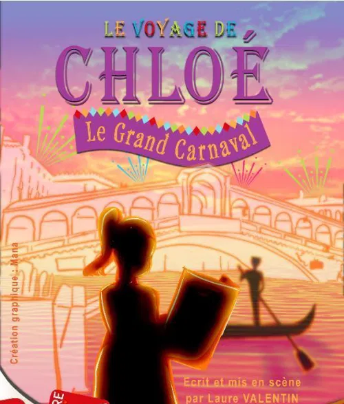 Affiche de Le Voyage de Chloé - Le Grand Carnaval
