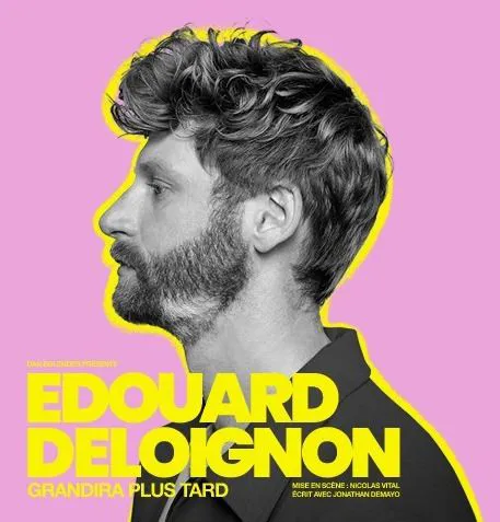 Affiche de Edouard Deloignon grandira plus tard