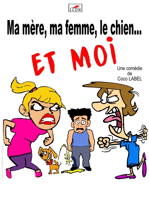 Affiche de Ma mère, ma femme, le chien et moi ...!