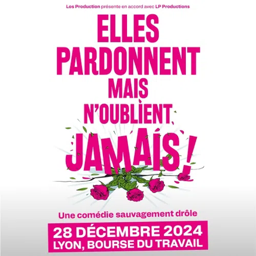 Affiche de Elles pardonnent mais n'oublient jamais !