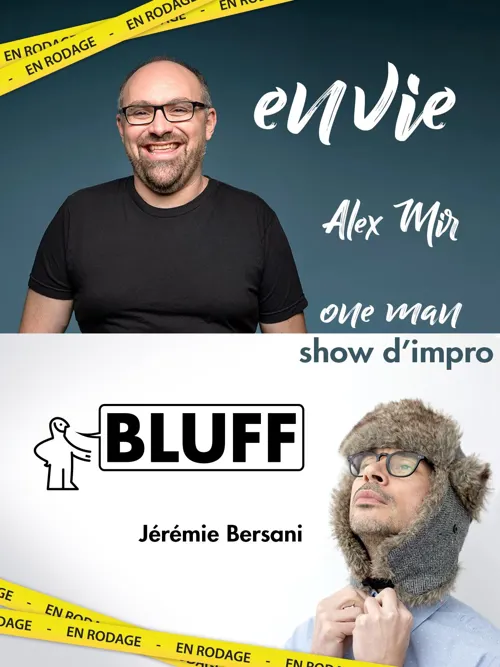 Affiche de Envie + Bluff : 2 one man show d'impro