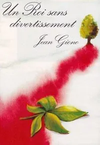 Un Roi sans divertissement - 
