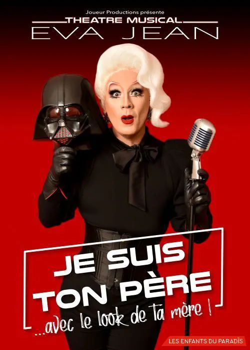 Affiche de Eva Jean dans Je suis ton père... avec le look de ta mère !