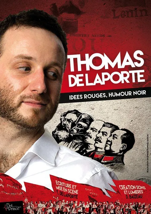 Affiche de Thomas de Laporte dans Idées rouges, humour noir