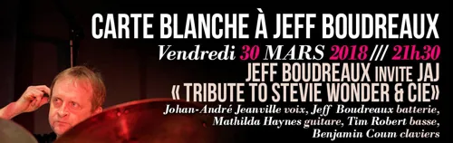 Affiche de Jeff Boudreaux invite JAJ | Tribute To Stevie Wonder & Cie