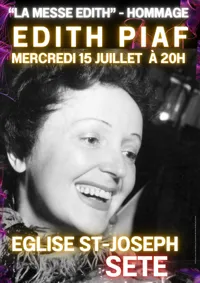 La messe Edith : Hommage à Edith Piaf - 
