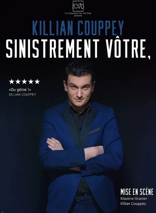 Affiche de Killian Couppey dans Sinistrement Vôtre,