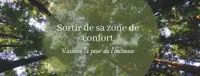 Atelier de réflexion et mise en pratique : sortir de sa zone de confort - 