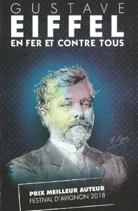 Gustave Eiffel en fer et contre tous - 