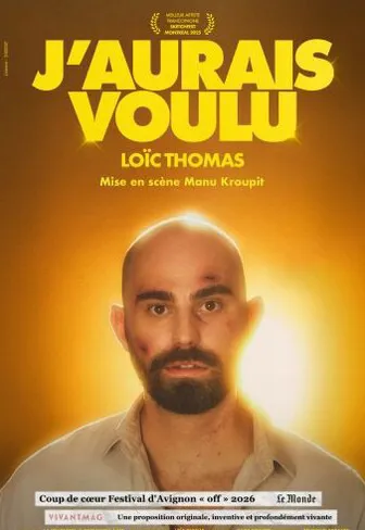 Affiche de Loïc Thomas dans J'aurais voulu
