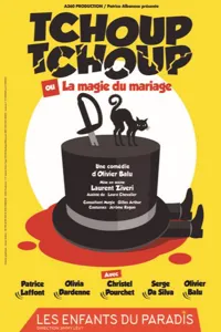 Tchoup Tchoup (ou la magie du mariage) - 