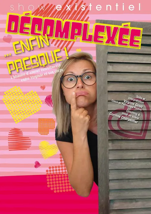 Affiche de Virginie Goua dans Décomplexée... enfin presque !