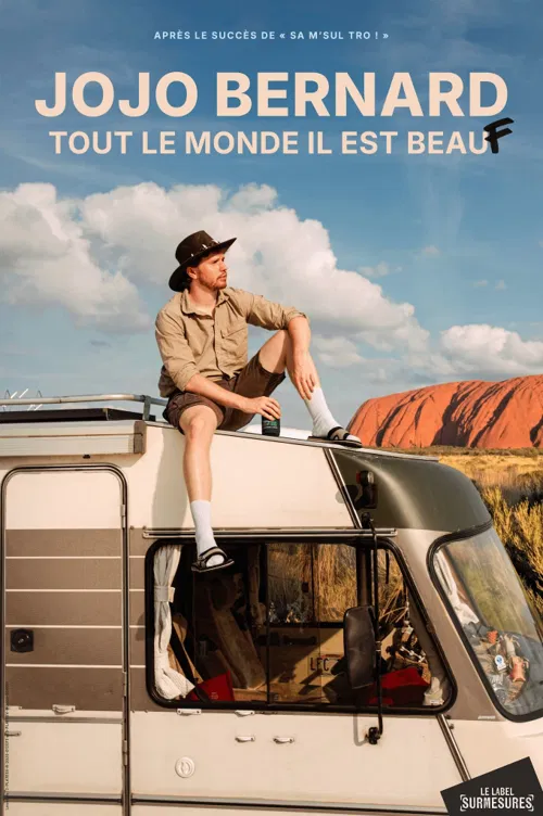Affiche de Jojo Bernard dans Tout le monde il est beauf