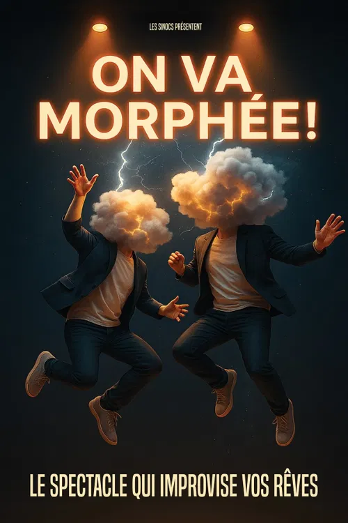 Affiche de Les Sinocs : On va Morphée