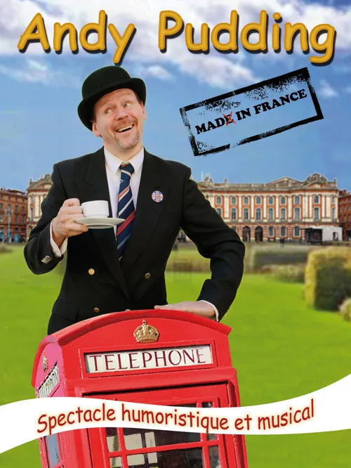 Affiche de Andy Pudding dans Mad in France