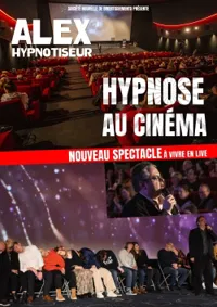Affiche de Alex Hypnotiseur dans Hypnose au cinéma