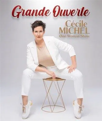 Affiche de Cécile Michel dans Grande ouverte