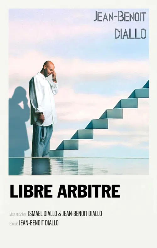 Affiche de Jean-Benoit Diallo dans Libre arbitre