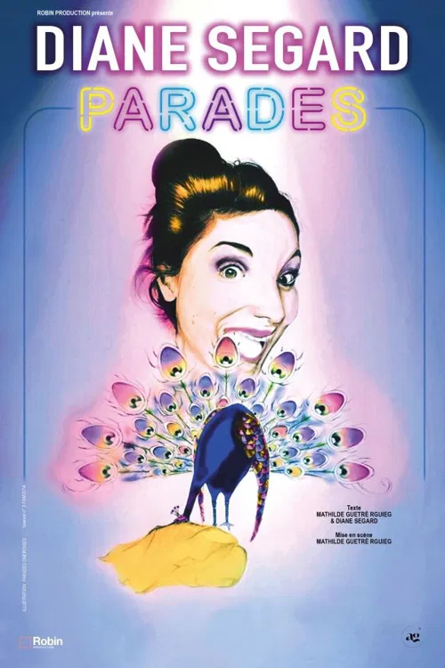 Affiche de Diane Segard dans Parades