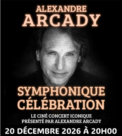 Affiche de Alexandre Arcady : Symphonique Celebration