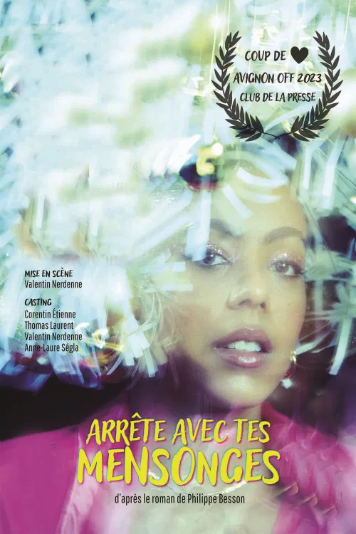Affiche de Arrête avec tes mensonges