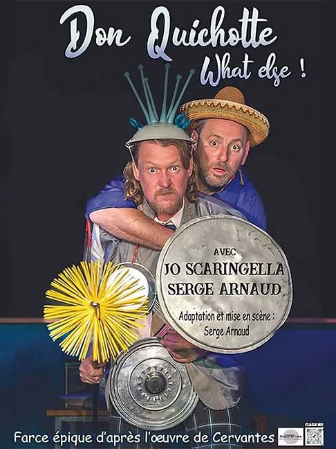 Affiche de Don Quichotte, What Else !
